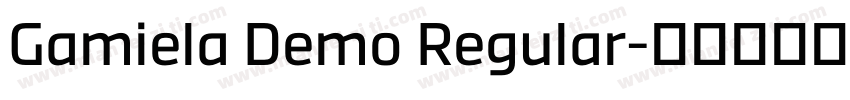 Gamiela Demo Regular字体转换